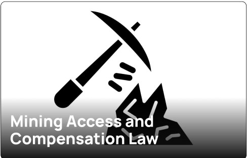 Mining Access and Compensation Law